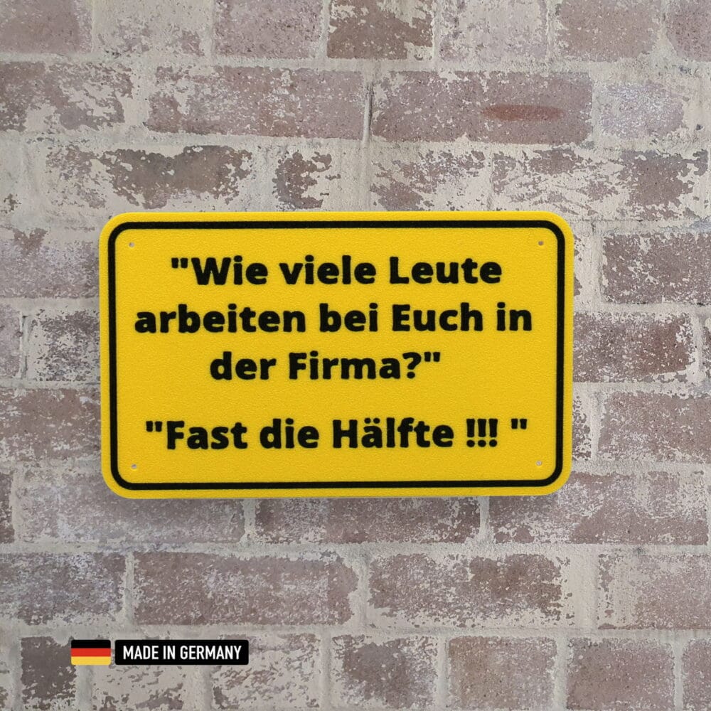 schild: wie viele leute arbeiten bei euch in der firma?