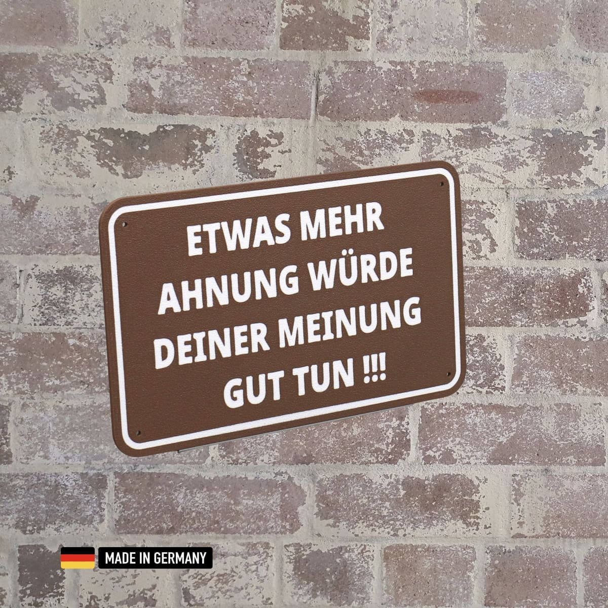 schild: etwas mehr ahnung würde deiner meinung gut tun!