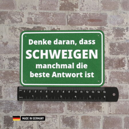 schild: denke daran, dass schweigen manchmal die beste antwort ist