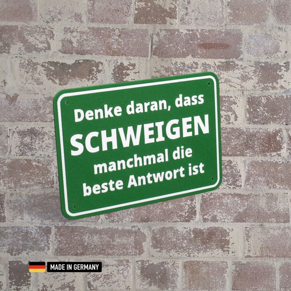 schild: denke daran, dass schweigen manchmal die beste antwort ist