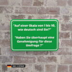 schild: auf einer skala von 1 bis 10, wie deutsch sind sie?