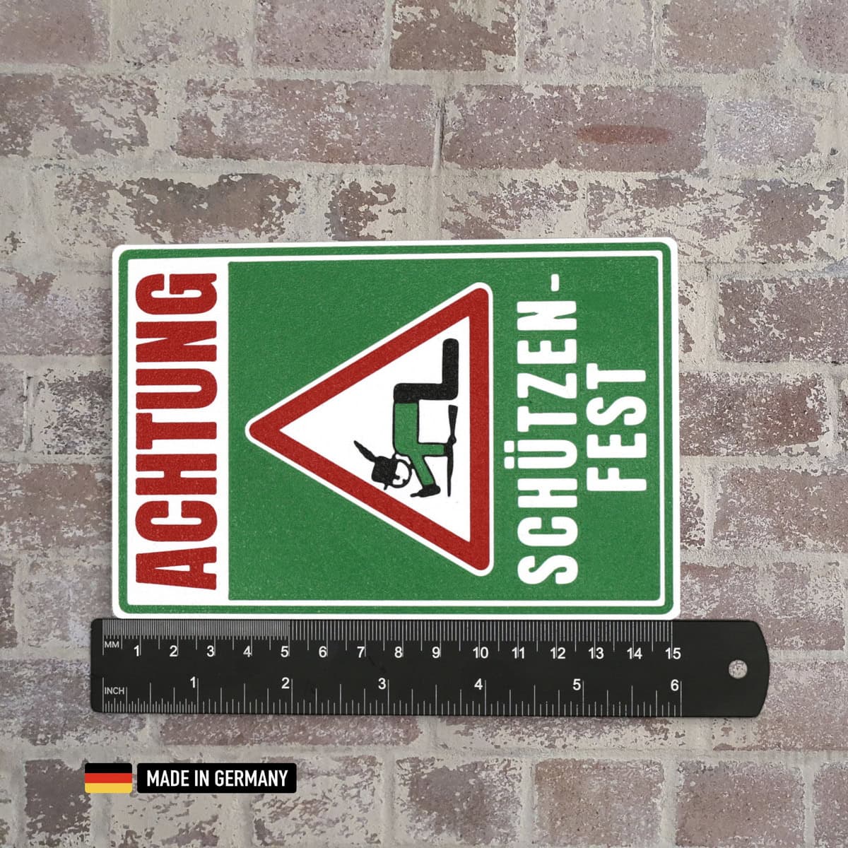 schild: achtung schützenfest / lustige schilder bruderschaft kirmes