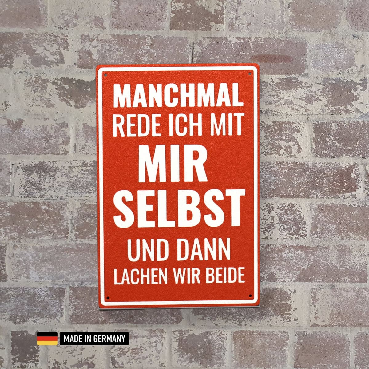 schild: ich habs gut ich hab dich (kopie)