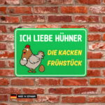 schild: ich liebe hühner die kacken frühstück