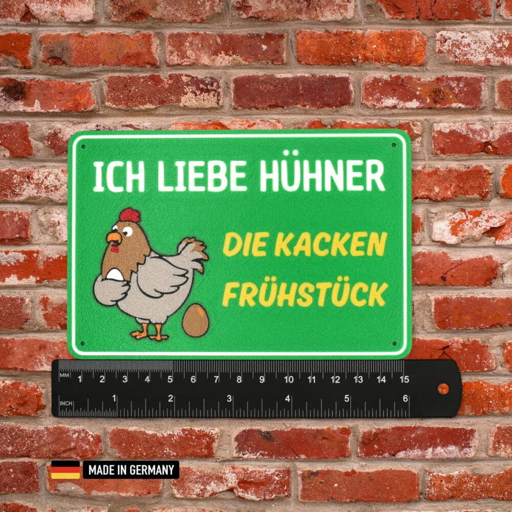 schild: ich liebe hühner die kacken frühstück
