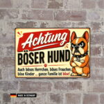 lustige schilder: achtung! böser hund auch herrchen, frauchen und kinder böse / fun schilder