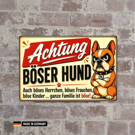 lustige schilder: achtung! böser hund auch herrchen, frauchen und kinder böse / fun schilder