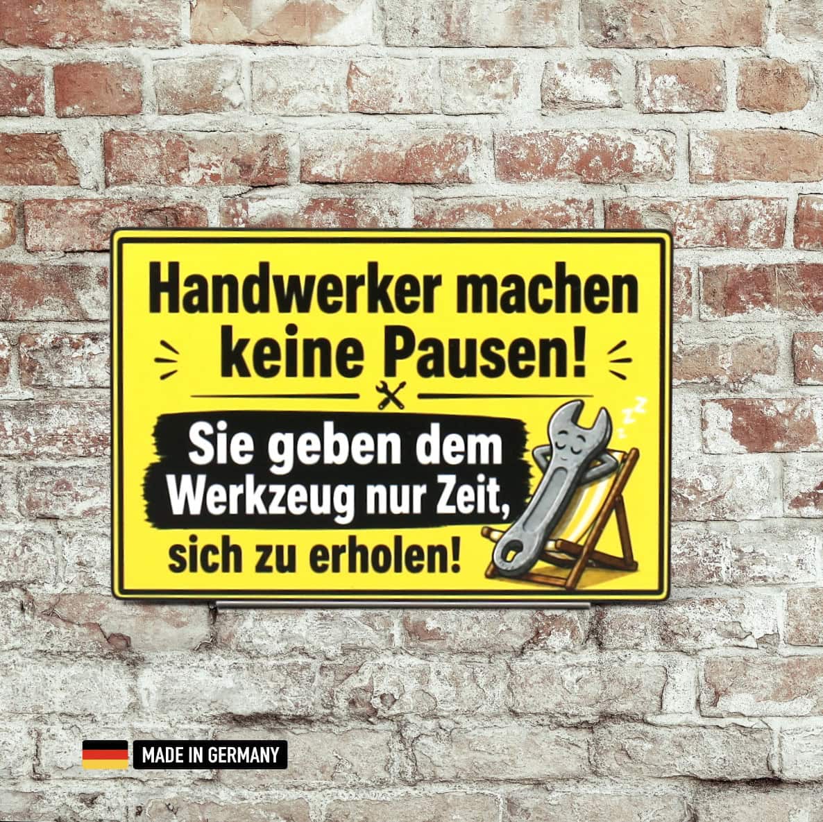 lustiges handwerker schild – handwerker machen keine pausen