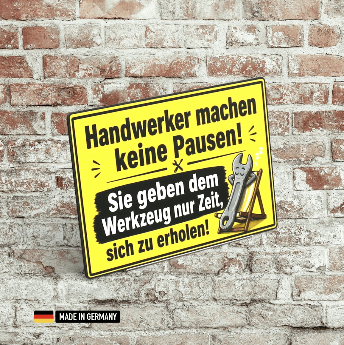 lustiges handwerker schild – handwerker machen keine pausen