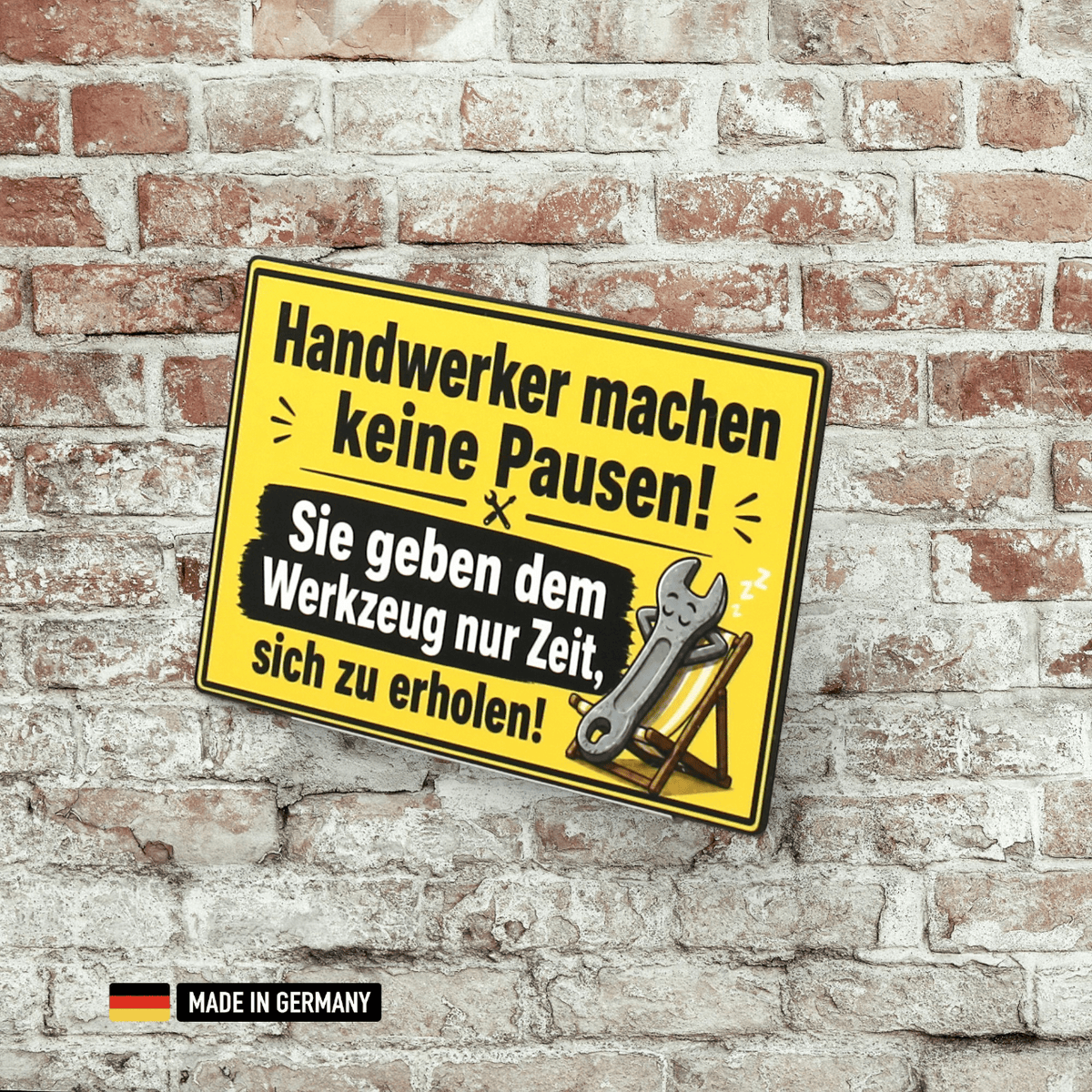 lustiges handwerker schild – handwerker machen keine pausen