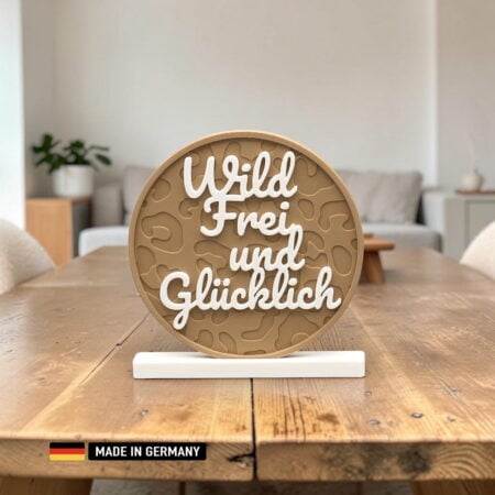 wild, frei & glücklich stehkarte – dekoratives schriftzugschild zum aufstellen