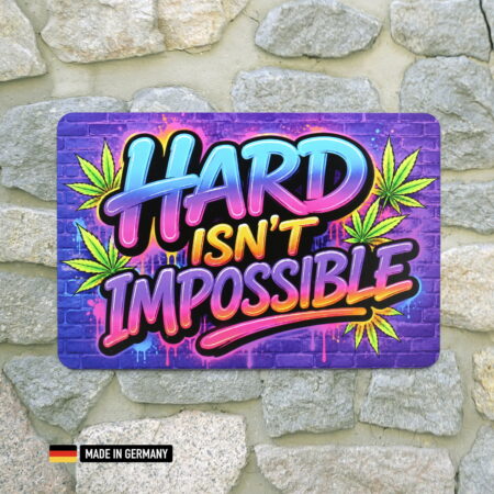 hard isn't impossible schild – 420 deko im neon look cannabis hanf weed style